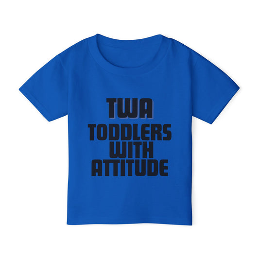 TWA Toddlers With Attitude Toddler T-Shirt