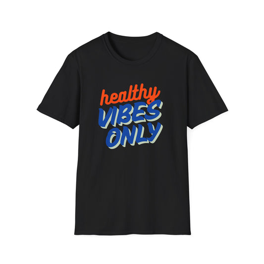 Healthy Vibes Only Unisex Softstyle T-Shirt