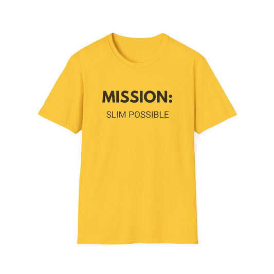 Mission Slim Possible Unisex Softstyle T-Shirt