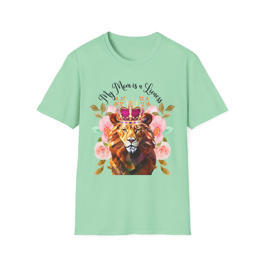 My Mom is a Lioness T-Shirt - Perfect Gift for Mother's Day