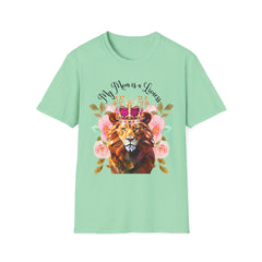My Mom is a Lioness T-Shirt - Perfect Gift for Mother's Day