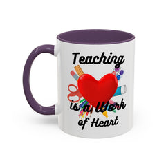 Teaching is a Work of Heart Coffee Mug – Perfect Gift for Educators