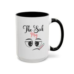 Funny Sick Coffee Mug | Cute Illness Gift for Friends & Family