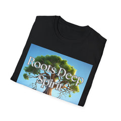 Roots Deep Spirit Strong Unisex Softstyle T-Shirt