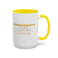 Juneteenth Accent Coffee Mug - Power, Strength, Justice - Celebration Gift for Heritage Awareness