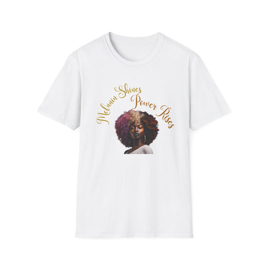 Melanin Shines Power Rises T-Shirt