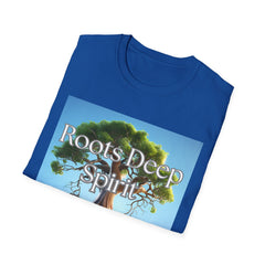 Roots Deep Spirit Strong Unisex Softstyle T-Shirt