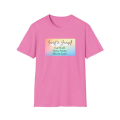Inspirational Unisex Softstyle T-Shirt - Invest in Yourself, Eat Well, Stress Less