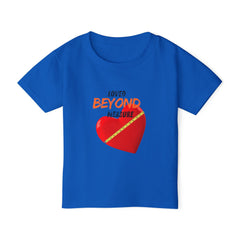 Loved Beyond Measure Toddler T-Shirt