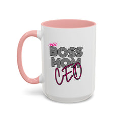 Boss Mom CEO Accent Coffee Mug - Stylish 11oz & 15oz Ceramic Cup for Empowered Women