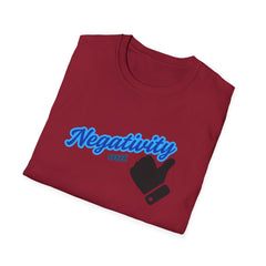 Negativity Out Unisex Softstyle T-Shirt