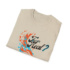 For Real? Unisex Softstyle T-Shirt - Fun Graphic Tee for Everyday Wear