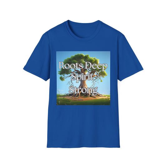 Roots Deep Spirit Strong Unisex Softstyle T-Shirt