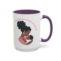 A Mother's Love Coffee Mug - Inspirational 11oz & 15oz Accent Cup