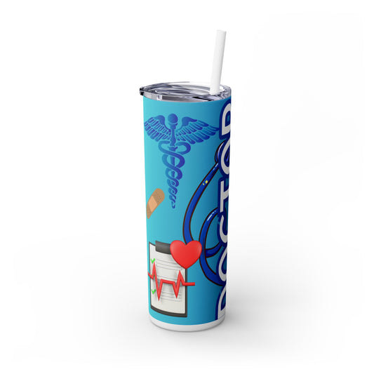 Doctor Skinny Tumbler with Straw, 20oz - Perfect Gift for Healthcare Professionals