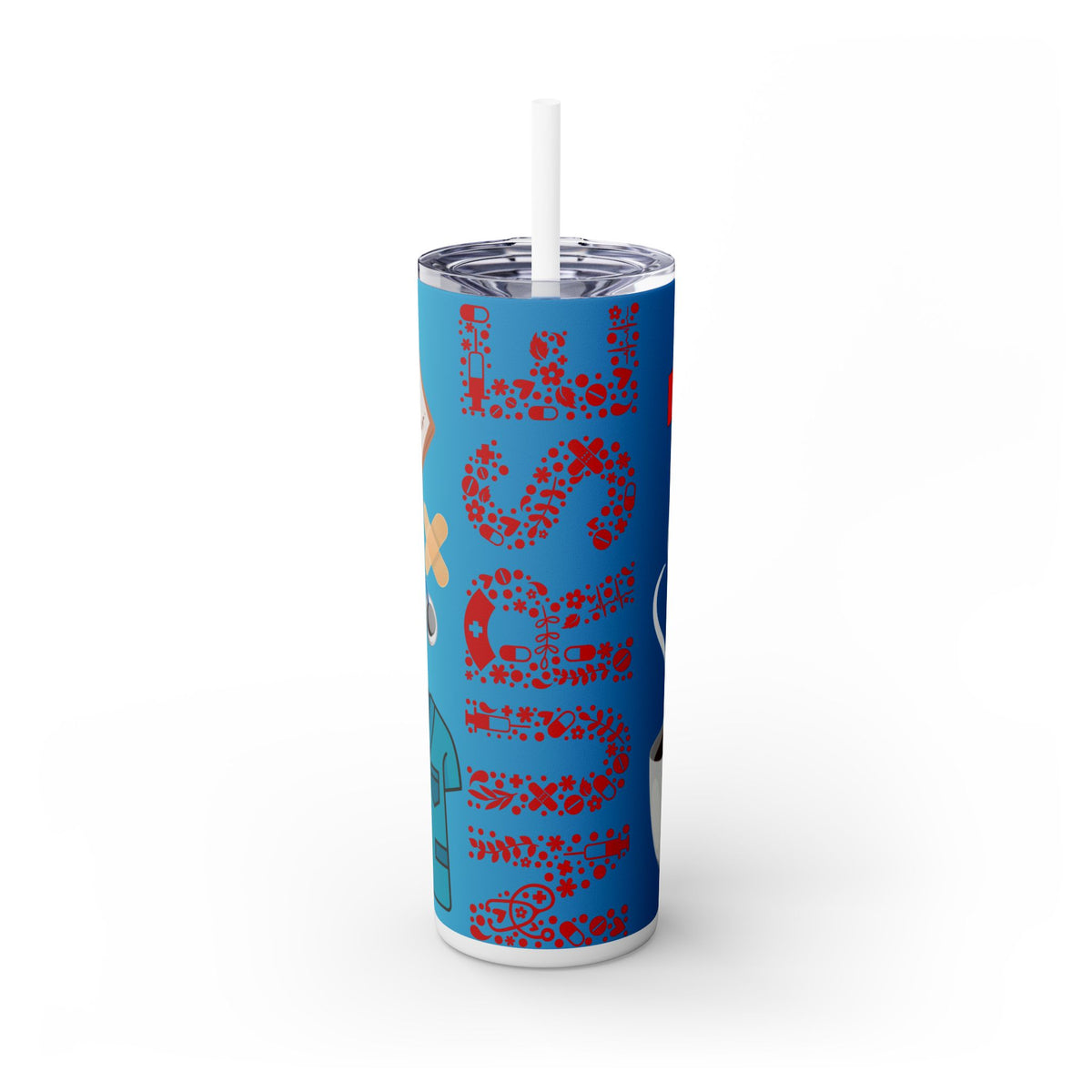 Inspirational Nurse Skinny Tumbler with Straw | Perfect Gift for Healthcare Heroes