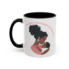 A Mother's Love Coffee Mug - Inspirational 11oz & 15oz Accent Cup