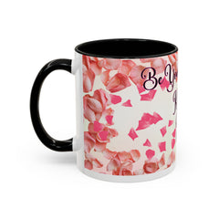 Be Your Own Kind of Beauty Coffee Mug - Inspirational Accent Mug for Self-Love and Confidence