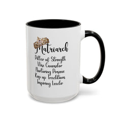 Matriarch Coffee Mug | Inspirational Gift for Mothers & Grandmothers