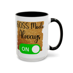 Boss Mode Always Coffee Mug - Perfect Gift for Ambitious Professionals