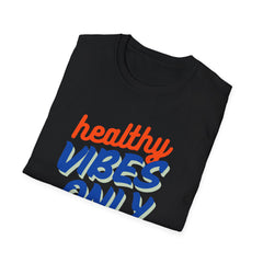 Healthy Vibes Only Unisex Softstyle T-Shirt