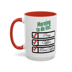 Funny Morning Coffee Mug - To Do List Design for Coffee Lovers