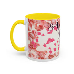 Be Your Own Kind of Beauty Coffee Mug - Inspirational Accent Mug for Self-Love and Confidence