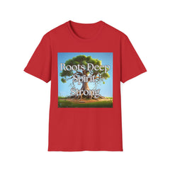 Roots Deep Spirit Strong Unisex Softstyle T-Shirt