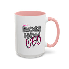 Boss Mom CEO Accent Coffee Mug - Stylish 11oz & 15oz Ceramic Cup for Empowered Women