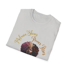 Melanin Shines Power Rises T-Shirt