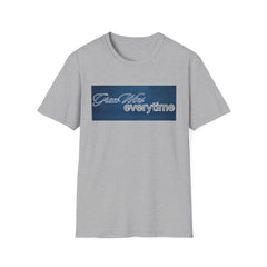 Everytime Unisex Softstyle T-Shirt
