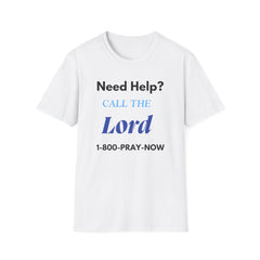 Need Help? Call The Lord Unisex Softstyle T-Shirt | Inspirational Faith Tee