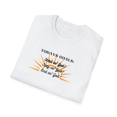 Todays Goals God Inspirational T-Shirt