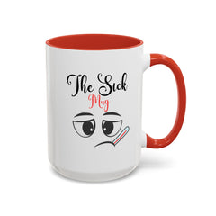 Funny Sick Coffee Mug | Cute Illness Gift for Friends & Family