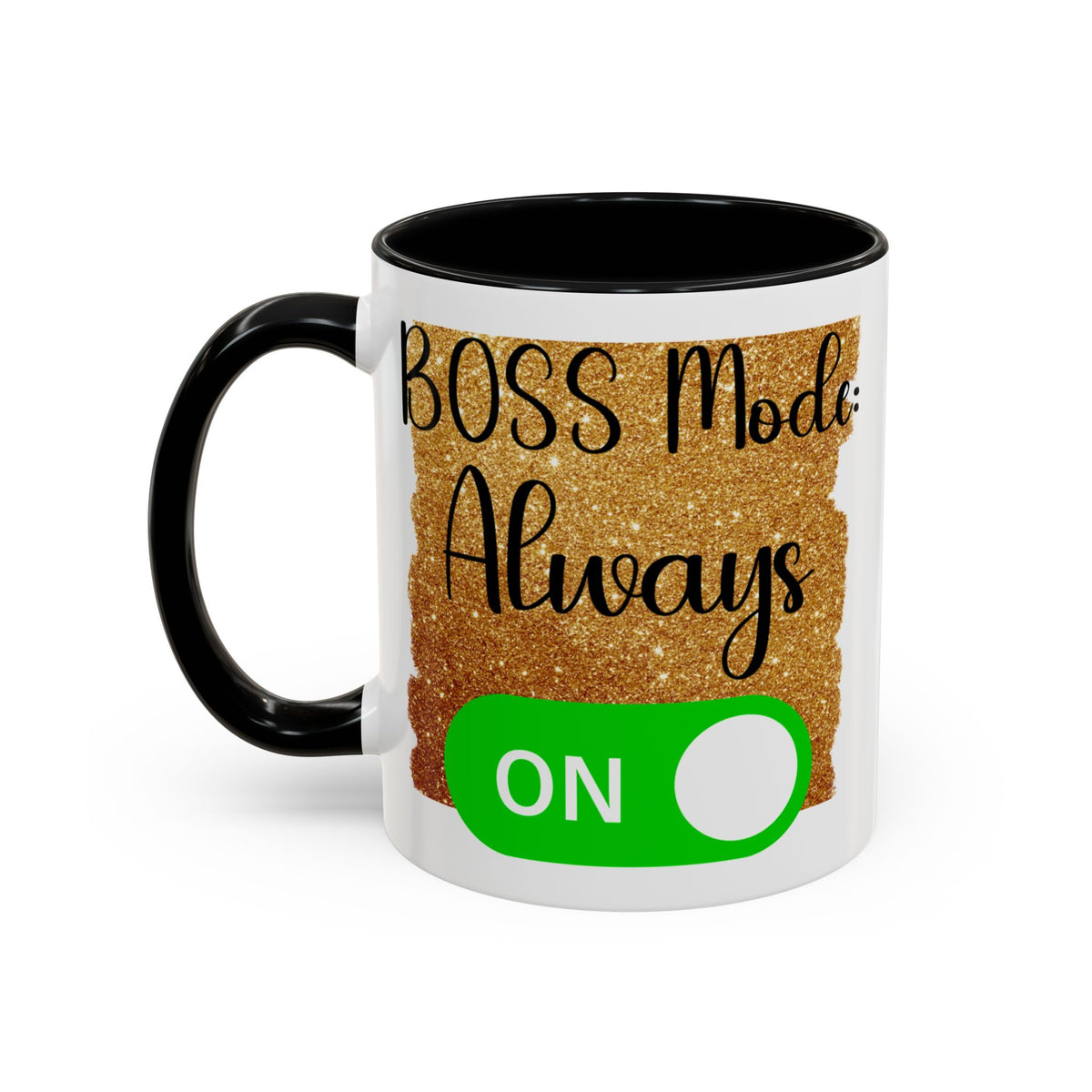 Boss Mode Always Coffee Mug - Perfect Gift for Ambitious Professionals