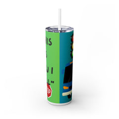 Bus Driver Skinny Tumbler with Straw - 20oz Travel Mug, FunnyGift for Drivers