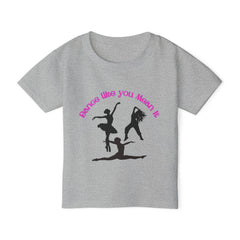 Dance Like You Mean It Toddler T-Shirt