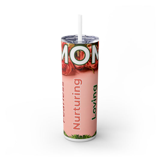 Mom Appreciation Skinny Tumbler with Straw - 20oz, Loving & Supportive Gift for Mother's Day