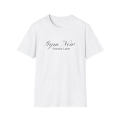 Gym Now Snacks Later T-Shirt - Fun Workout Tee for Fitness Lovers