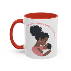 A Mother's Love Coffee Mug - Inspirational 11oz & 15oz Accent Cup