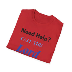 Need Help? Call The Lord Unisex Softstyle T-Shirt | Inspirational Faith Tee