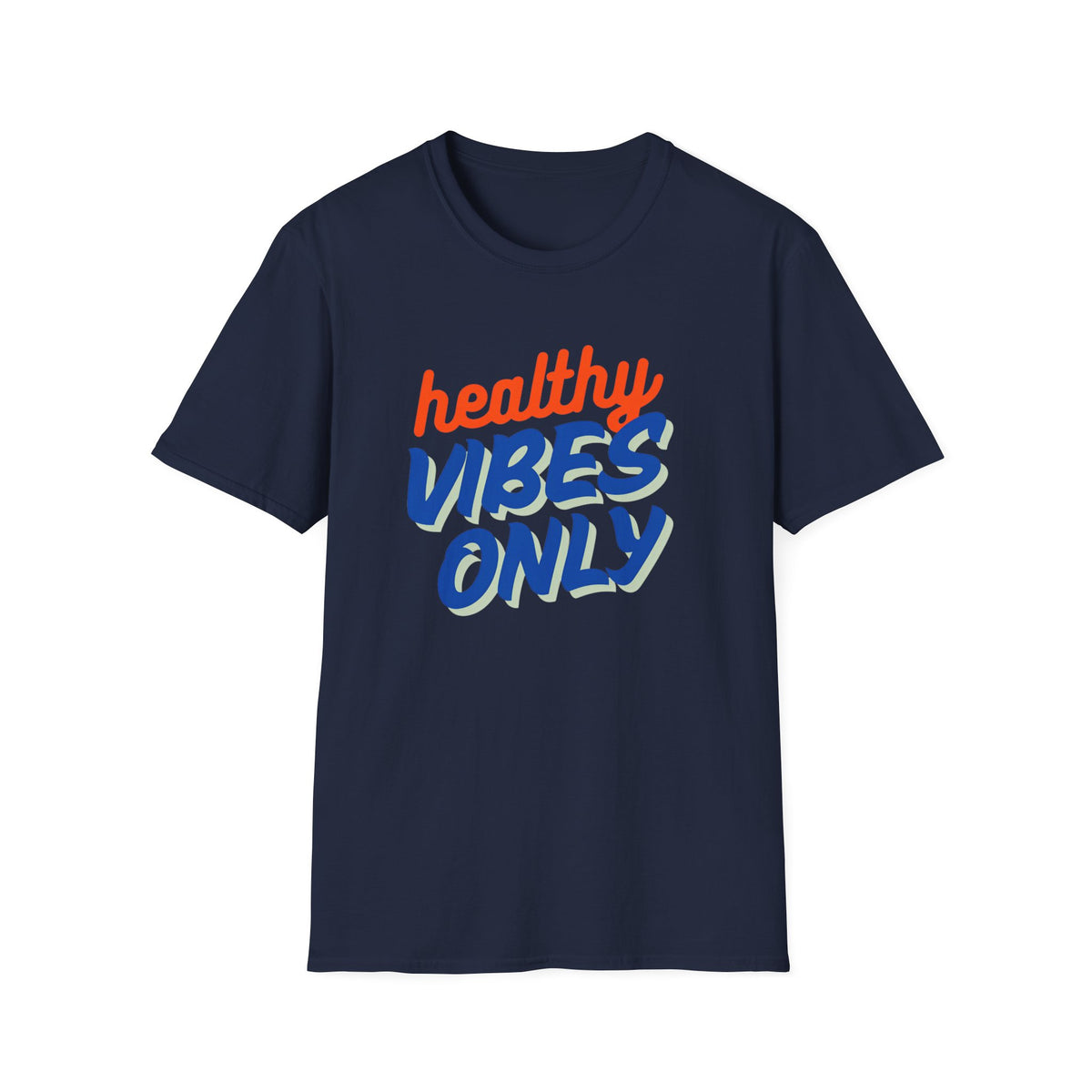 Healthy Vibes Only Unisex Softstyle T-Shirt