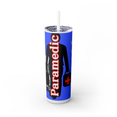 Paramedic Appreciation Skinny Tumbler with Straw - 20oz