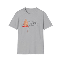 Pray More Worry Less Unisex Softstyle T-Shirt