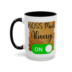 Boss Mode Always Accent Coffee Mug - Motivational Ceramic Mug for Work and Home