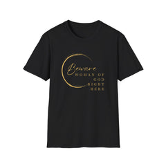 Beware Woman of God T-Shirt