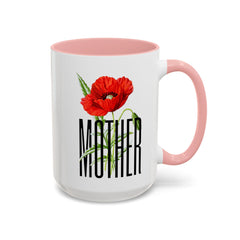 Mother's Day Accent Coffee Mug - Floral Design 11oz & 15oz