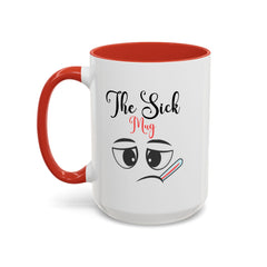 Funny Sick Coffee Mug | Cute Illness Gift for Friends & Family