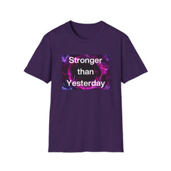 Stronger than Yesterday Unisex Softstyle T-Shirt