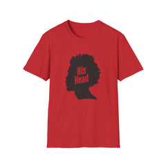 His Head - Inspirational Graphic Tee